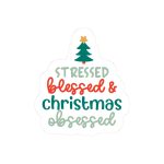 Stressed Blessed Christmas Obsessed Stickers | Kindness sticker set, designed with a clean matte look, ideal for planners, journals, notebooks, laptops, phone cases and scrapbooks, making a thoughtful small gift for loved ones. - Image 4