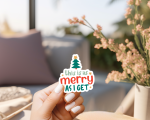 This Is As Merry As I Get Stickers | Gratitude quote sticker set, made with clear, crisp lettering, suitable for notebooks, planners, journals, laptops, phone cases and scrapbooks, making a thoughtful small gift for loved ones. - Image 4