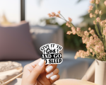 Give It To God And Go To Sleep Stickers | Gratitude sticker collection, made with clear, crisp lettering, ideal for planners, journals, notebooks, laptops, phone cases and scrapbooks, making a thoughtful small gift for loved ones. - Image 2