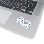 She Is Strong Stickers | Motivational sticker pack, printed with a neat and refined appearance, suitable for notebooks, planners, journals, laptops, phone cases and scrapbooks, making a thoughtful small gift for loved ones. - Image 5