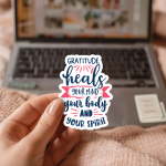 Gratitude Heals Your Mind Your Body And Your Spirit Stickers | Motivational quote sticker set, made with clear, crisp lettering, perfect for journals, planners, laptops, notebooks, phone cases and creative projects, offering quiet inspiration throughout the day. - Image 2