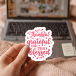 Thankful Grateful And Truly Blessed Stickers | Faith sticker collection, made with clear, crisp lettering, suitable for notebooks, planners, journals, laptops, phone cases and scrapbooks, making a thoughtful small gift for loved ones. - Image 2