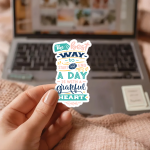 The Best Way To Start And End A Day Is With A Grateful Heart Stickers | Gratitude sticker collection, crafted with attention to detail, suitable for notebooks, planners, journals, laptops, phone cases and scrapbooks, supporting personal reflection through simple visuals. - Image 2
