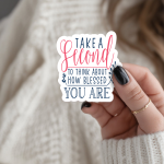 Take A Second To Think About How Blessed You Are Stickers | Motivational sticker set, designed with a clean matte look, great for journals, planners, laptops, phone cases, notebooks and craft pages, offering quiet inspiration throughout the day. - Image 2