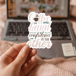 Coffee In One Hand Confidence In The Other Stickers | Motivational mini decal pack, printed with a neat and refined appearance, ideal for planners, journals, notebooks, laptops, phone cases and scrapbooks, adding gentle encouragement to daily routines. - Image 2