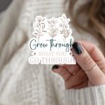 Grow Through What You Go Through Stickers | Faith sticker set, crafted with attention to detail, suitable for notebooks, planners, journals, laptops, phone cases and scrapbooks, offering quiet inspiration throughout the day. - Image 2