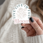 Live Life In Full Bloom Stickers | Motivational sticker collection, made with clear, crisp lettering, ideal for planners, journals, notebooks, laptops, phone cases and scrapbooks, offering quiet inspiration throughout the day.