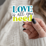 Love Is All You Need Stickers | Inspirational sticker pack, designed with a clean matte look, ideal for planners, journals, notebooks, laptops, phone cases and scrapbooks, adding gentle encouragement to daily routines.