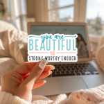 You Are Beautiful Strong Worthy Enough Stickers | Faith sticker set, printed with a neat and refined appearance, suitable for notebooks, planners, journals, laptops, phone cases and scrapbooks, supporting personal reflection through simple visuals. - Image 3