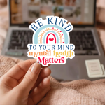 Be Kind To Your Mind Mental Health Matters Stickers | Gratitude sticker collection, printed with a neat and refined appearance, great for journals, planners, laptops, phone cases, notebooks and craft pages, making a thoughtful small gift for loved ones. - Image 2