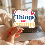 Good Things Are Coming Stickers | Inspirational sticker set, finished with smooth detailed printing, perfect for journals, planners, laptops, notebooks, phone cases and creative projects, supporting personal reflection through simple visuals. - Image 2