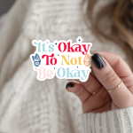 It'S Okay To Not Be Okay Stickers | Kindness mini decal pack, made with clear, crisp lettering, perfect for journals, planners, laptops, notebooks, phone cases and creative projects, offering quiet inspiration throughout the day. - Image 3