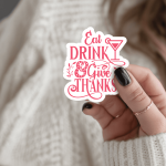 Eat Drink & Give Thanks Stickers | Inspirational mini decal pack, crafted with attention to detail, great for journals, planners, laptops, phone cases, notebooks and craft pages, making a thoughtful small gift for loved ones. - Image 3