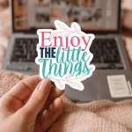 Enjoy The Little Things Stickers | Motivational quote sticker set, finished with smooth detailed printing, suitable for notebooks, planners, journals, laptops, phone cases and scrapbooks, offering quiet inspiration throughout the day. - Image 2