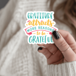 Gratitude Attracts More Reasons To Be Grateful Stickers | Gratitude sticker pack, crafted with attention to detail, perfect for journals, planners, laptops, notebooks, phone cases and creative projects, offering quiet inspiration throughout the day.