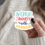 Interrupt Anxiety With Gratitude Stickers | Faith sticker set, made with clear, crisp lettering, great for journals, planners, laptops, phone cases, notebooks and craft pages, bringing subtle motivation to creative spaces. - Image 2