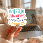 Interrupt Anxiety With Gratitude Stickers | Faith sticker set, made with clear, crisp lettering, great for journals, planners, laptops, phone cases, notebooks and craft pages, bringing subtle motivation to creative spaces. - Image 3