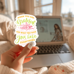 When You Are Grateful For What You Have You Have Everything Stickers | Faith mini decal pack, made with clear, crisp lettering, great for journals, planners, laptops, phone cases, notebooks and craft pages, adding gentle encouragement to daily routines. - Image 2