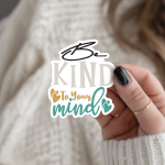 Be Kind To Your Mind Stickers | Motivational sticker set, printed with a neat and refined appearance, perfect for journals, planners, laptops, notebooks, phone cases and creative projects, supporting personal reflection through simple visuals.