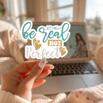 Be Real Not Perfect Stickers | Faith sticker set, printed with a neat and refined appearance, suitable for notebooks, planners, journals, laptops, phone cases and scrapbooks, making a thoughtful small gift for loved ones. - Image 2