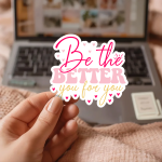Be The Better You For You Stickers | Kindness sticker pack, finished with smooth detailed printing, ideal for planners, journals, notebooks, laptops, phone cases and scrapbooks, bringing subtle motivation to creative spaces. - Image 3