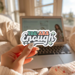 You Are Enough Stickers | Inspirational sticker collection, made with clear, crisp lettering, suitable for notebooks, planners, journals, laptops, phone cases and scrapbooks, bringing subtle motivation to creative spaces.