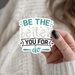 Be The Better You Stickers | Kindness sticker pack, crafted with attention to detail, suitable for notebooks, planners, journals, laptops, phone cases and scrapbooks, bringing subtle motivation to creative spaces. - Image 3