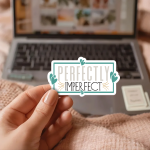 Perfectly Imperfect Stickers | Inspirational sticker collection, made with clear, crisp lettering, suitable for notebooks, planners, journals, laptops, phone cases and scrapbooks, supporting personal reflection through simple visuals.