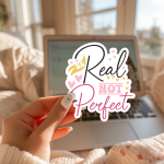 Be Real Not Perfect Stickers | Motivational sticker pack, printed with a neat and refined appearance, ideal for planners, journals, notebooks, laptops, phone cases and scrapbooks, making a thoughtful small gift for loved ones. - Image 2