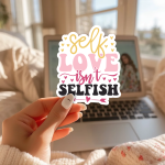 Self Love Isn'T Selfish Stickers | Faith sticker pack, printed with a neat and refined appearance, great for journals, planners, laptops, phone cases, notebooks and craft pages, bringing subtle motivation to creative spaces. - Image 2