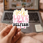 Self Love Isn'T Selfish Stickers | Faith sticker pack, printed with a neat and refined appearance, great for journals, planners, laptops, phone cases, notebooks and craft pages, bringing subtle motivation to creative spaces. - Image 3