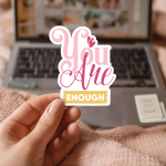 You Are Enough Stickers | Inspirational sticker collection, finished with smooth detailed printing, perfect for journals, planners, laptops, notebooks, phone cases and creative projects, making a thoughtful small gift for loved ones. - Image 2