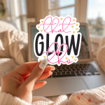 That Glow Tho Stickers | Motivational quote sticker set, designed with a clean matte look, ideal for planners, journals, notebooks, laptops, phone cases and scrapbooks, bringing subtle motivation to creative spaces. - Image 3
