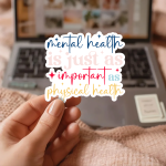 Mental Health Is Just As Important As Physical Health Stickers | Faith sticker pack, finished with smooth detailed printing, ideal for planners, journals, notebooks, laptops, phone cases and scrapbooks, offering quiet inspiration throughout the day. - Image 3
