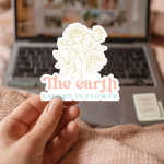 The Earth Laughs In Flowers Stickers | Inspirational sticker collection, printed with a neat and refined appearance, ideal for planners, journals, notebooks, laptops, phone cases and scrapbooks, adding gentle encouragement to daily routines. - Image 2