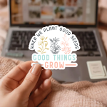 When We Plant Good Seeds Good Things Grow Stickers | Faith quote sticker set, finished with smooth detailed printing, suitable for notebooks, planners, journals, laptops, phone cases and scrapbooks, adding gentle encouragement to daily routines. - Image 2