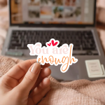 You Are Enough Stickers | Motivational quote sticker set, crafted with attention to detail, great for journals, planners, laptops, phone cases, notebooks and craft pages, bringing subtle motivation to creative spaces. - Image 2