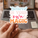 Believe In Your Own Magic Stickers | Kindness mini decal pack, finished with smooth detailed printing, great for journals, planners, laptops, phone cases, notebooks and craft pages, offering quiet inspiration throughout the day. - Image 2