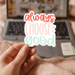 Always Choose Good Stickers | Gratitude mini decal pack, printed with a neat and refined appearance, great for journals, planners, laptops, phone cases, notebooks and craft pages, offering quiet inspiration throughout the day. - Image 2