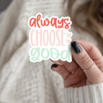 Always Choose Good Stickers | Gratitude mini decal pack, printed with a neat and refined appearance, great for journals, planners, laptops, phone cases, notebooks and craft pages, offering quiet inspiration throughout the day. - Image 3