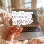Be Your Own Sparkle Stickers | Inspirational quote sticker set, printed with a neat and refined appearance, perfect for journals, planners, laptops, notebooks, phone cases and creative projects, offering quiet inspiration throughout the day.