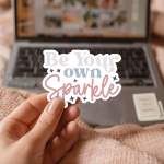 Be Your Own Sparkle Stickers | Inspirational quote sticker set, printed with a neat and refined appearance, perfect for journals, planners, laptops, notebooks, phone cases and creative projects, offering quiet inspiration throughout the day. - Image 2