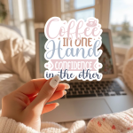 Coffee In One Hand Confidence In The Other Stickers | Motivational mini decal pack, made with clear, crisp lettering, suitable for notebooks, planners, journals, laptops, phone cases and scrapbooks, supporting personal reflection through simple visuals.