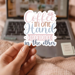 Coffee In One Hand Confidence In The Other Stickers | Motivational mini decal pack, made with clear, crisp lettering, suitable for notebooks, planners, journals, laptops, phone cases and scrapbooks, supporting personal reflection through simple visuals. - Image 2