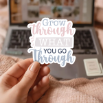 Grow Through What You Go Through Stickers | Kindness sticker collection, made with clear, crisp lettering, great for journals, planners, laptops, phone cases, notebooks and craft pages, offering quiet inspiration throughout the day. - Image 2