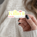 Killin It Every Damn Day Stickers | Kindness sticker collection, crafted with attention to detail, great for journals, planners, laptops, phone cases, notebooks and craft pages, making a thoughtful small gift for loved ones. - Image 3