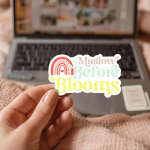 Maslow Before Blooms Stickers | Gratitude sticker collection, finished with smooth detailed printing, perfect for journals, planners, laptops, notebooks, phone cases and creative projects, making a thoughtful small gift for loved ones. - Image 2
