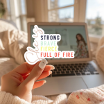She Is Strong Brave Fierce Full Of Fire Stickers | Motivational sticker set, finished with smooth detailed printing, perfect for journals, planners, laptops, notebooks, phone cases and creative projects, offering quiet inspiration throughout the day.