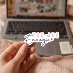 You Are Enough Stickers | Kindness sticker collection, finished with smooth detailed printing, suitable for notebooks, planners, journals, laptops, phone cases and scrapbooks, offering quiet inspiration throughout the day. - Image 2