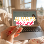 Always Be Kind Stickers | Kindness sticker pack, printed with a neat and refined appearance, great for journals, planners, laptops, phone cases, notebooks and craft pages, offering quiet inspiration throughout the day. - Image 2